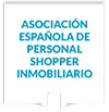 Asociación Española de Personal Shopper Inmobiliario